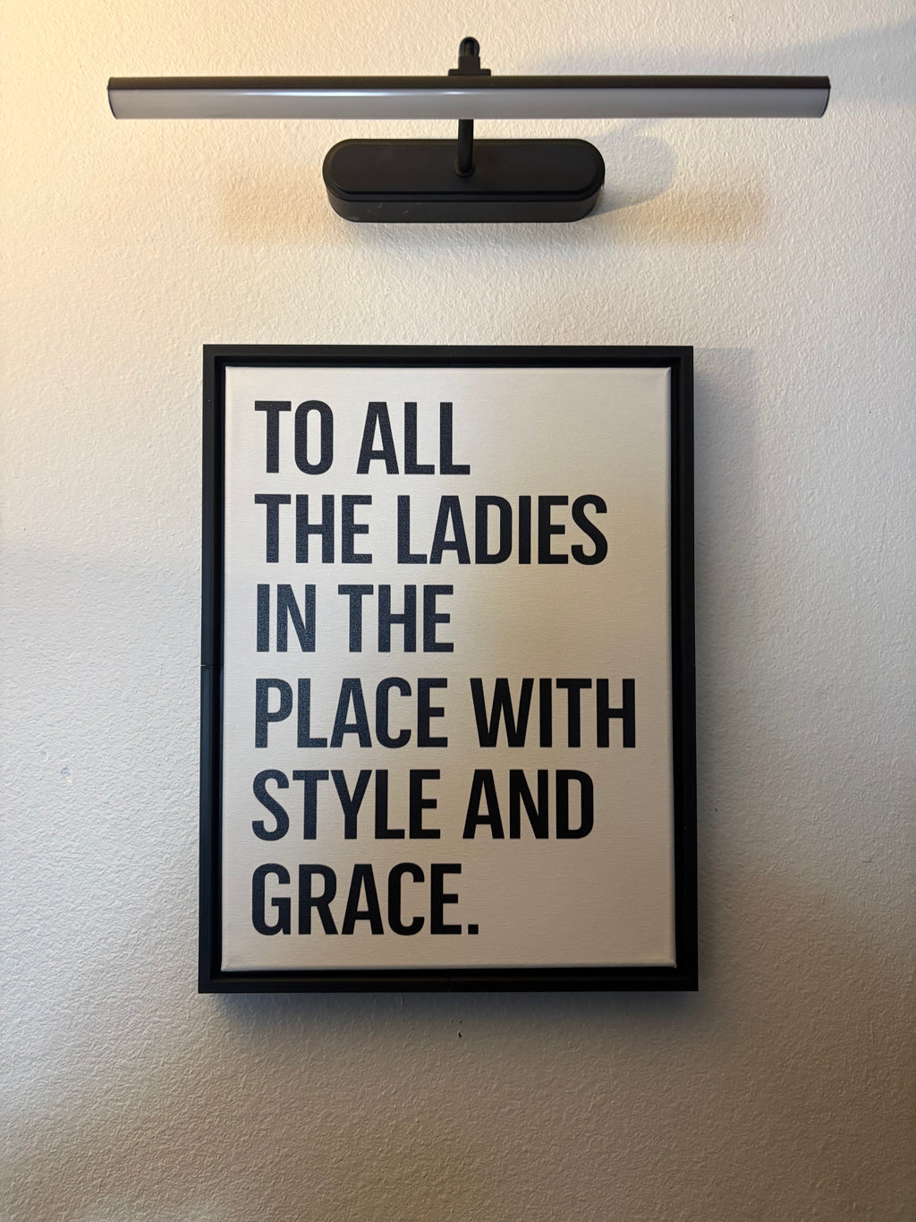 TO ALL THE LADIES.