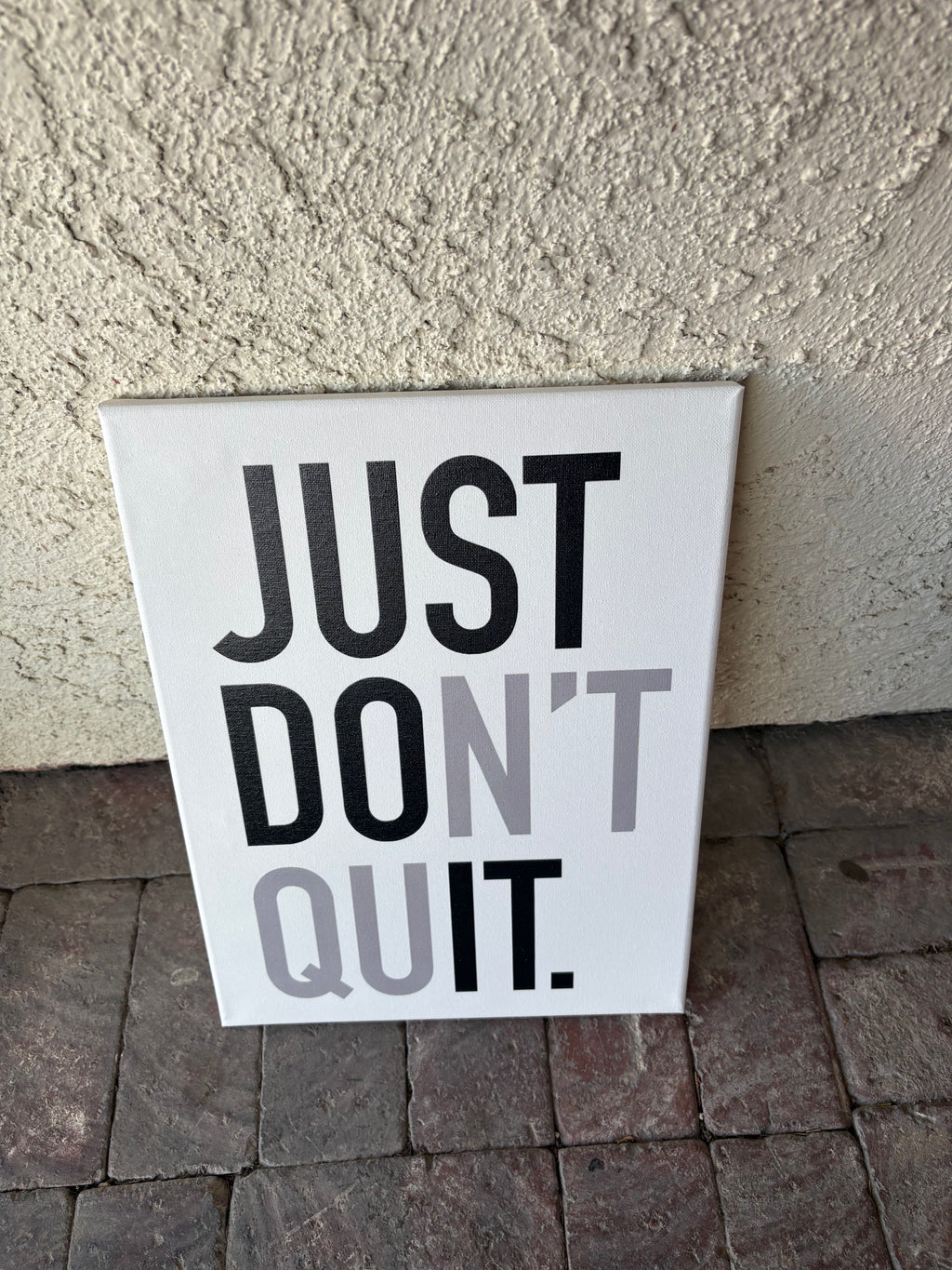 JUST DON’T QUIT – Minimal Motivational Wall Art (12×16)