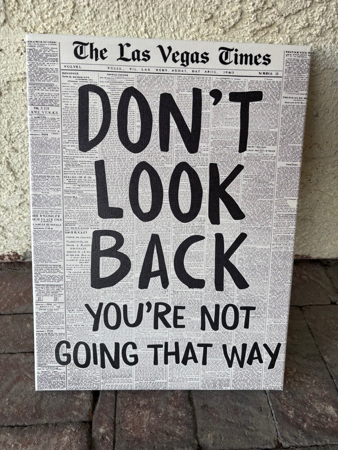 Don't Look Back You're Not Going That Way canvas 12x16 Main image