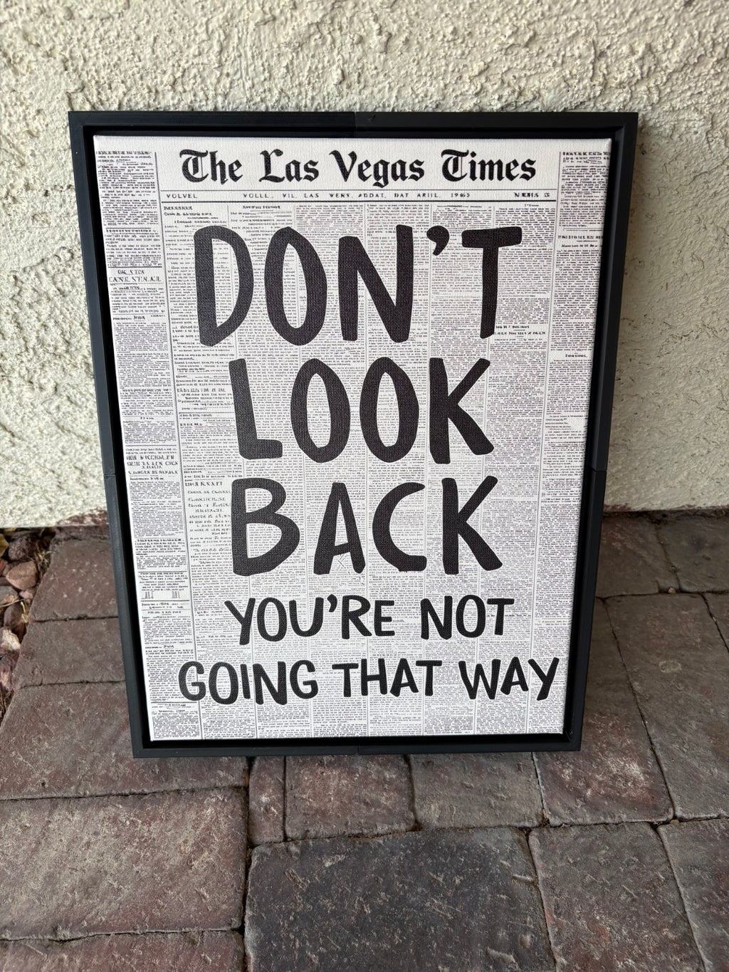 Don't Look Back You're Not Going That Way canvas 12x16