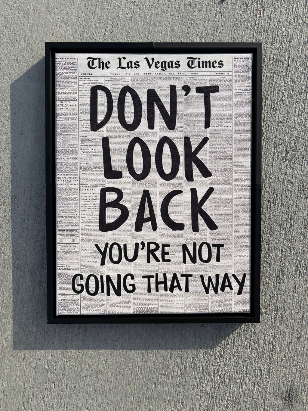 Don't Look Back You're Not Going That Way canvas 12x16