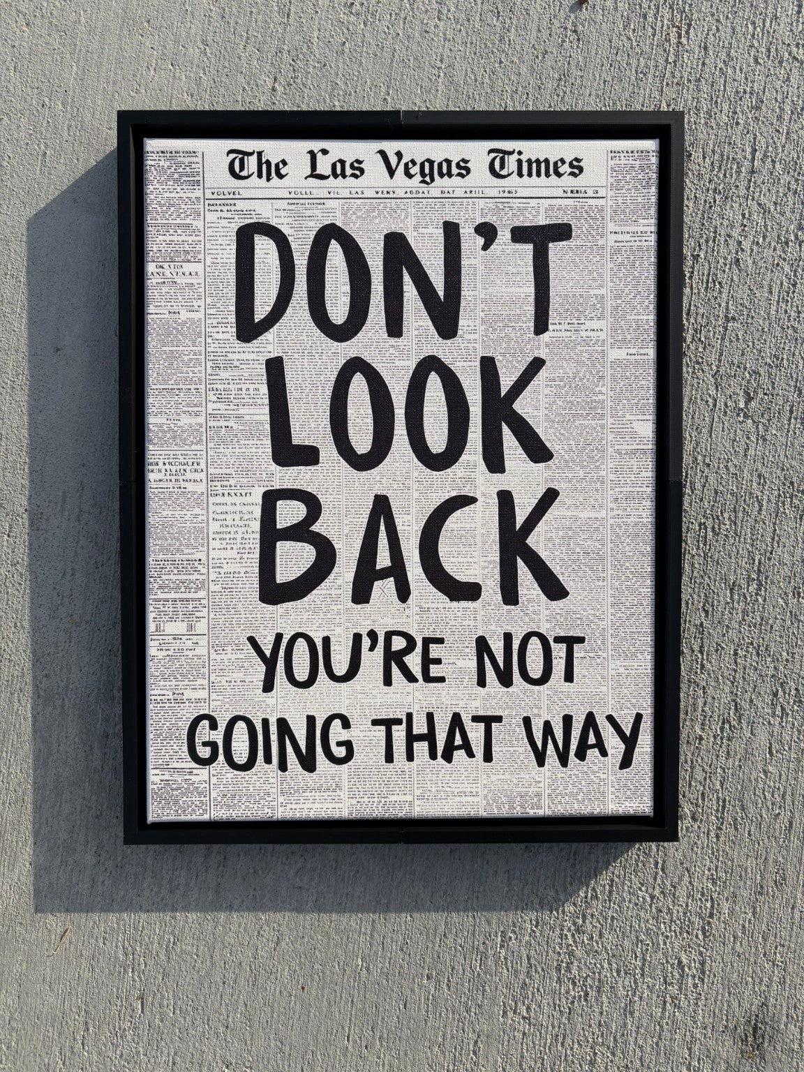Don't Look Back You're Not Going That Way canvas 12x16
