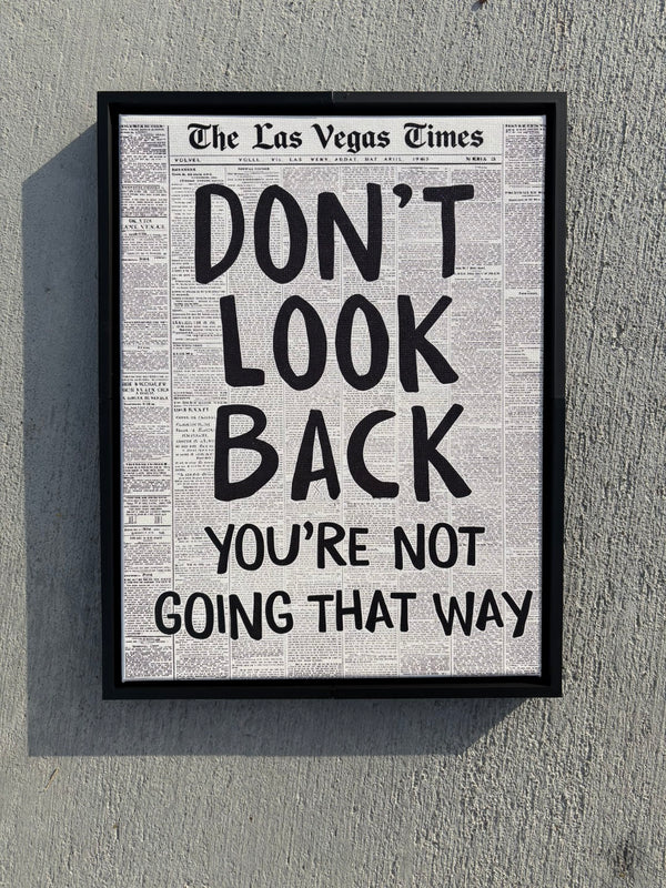 Don't Look Back You're Not Going That Way canvas 12x16